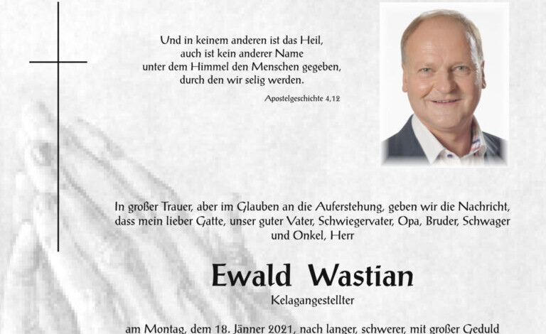 Ewald Wastian, 18. Jänner 2021